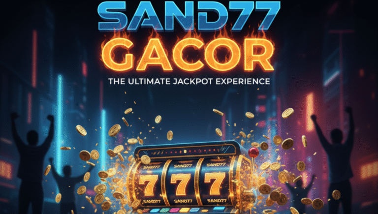 Sand77 Gacor: The Ultimate Jackpot Experience